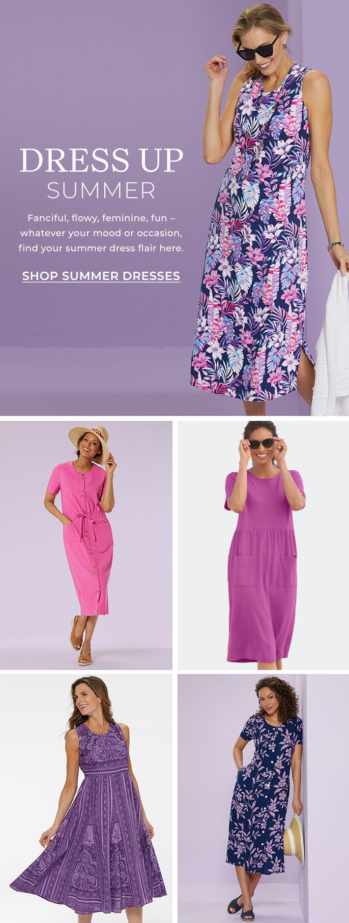 dress up summer fanciful, flowy, feminine, fun - whatever your mood or occasion, find your summer dress flair here. shop summer dresses