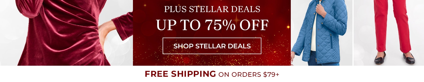 plus stellar deals up to 75% off shop steallr deals free shipping on orders $79+