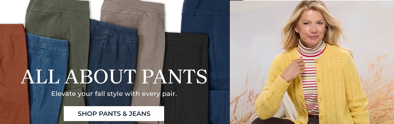 all about pants elevate your fall style with every pair. shop pants & jeans